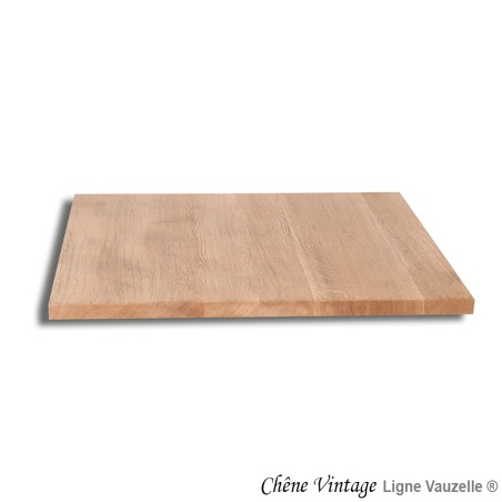 Plateau "CHENE VINTAGE SANS INSERTS", èp.28mm.